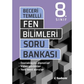 TUDEM 8 FEN BİLİMLERİ BECERİ TEMELLİ SORU BANKASI
